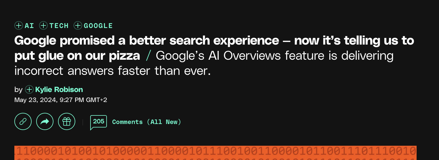 The Verge headline: “Google promised a better search experience — now it’s telling us to put glue on our pizza.”